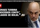 Moraes turbina processos disciplinares na CGU contra aliados de Bolsonaro